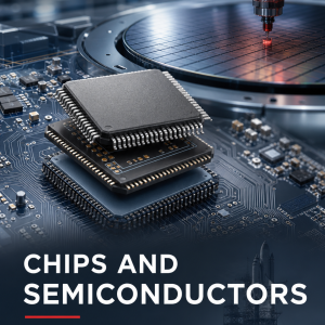 Chips and Semiconductors